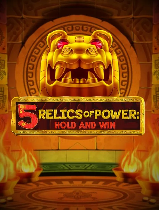 5 Relics of Power Hold Win